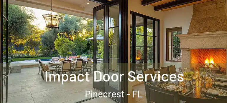  Impact Door Services Pinecrest - FL